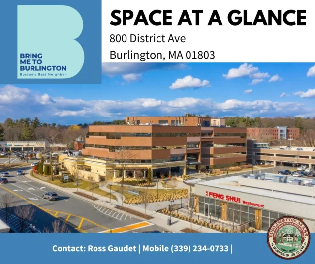 Relocating or Expanding?

Take a look at The District The District Burlington 
Located in close proximity to I-95 and Rt. 3. Great amenities including fitness center, yoga studio, roof deck, and café. The District contains ample parking, including surface and garage spaces.

Contact: Ross Gaudet @cushwake Mobile (339) 234-0733

#BringMeToBurlington #BurlingtonMA #EconomicDevelopmennt