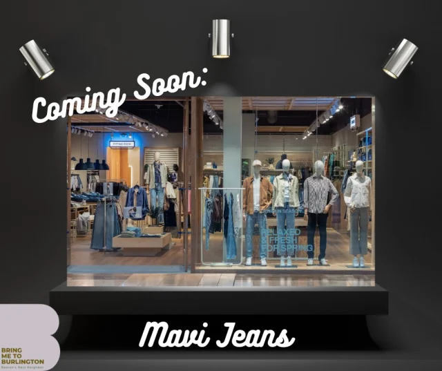 Coming Soon…Mavi Jeans 👖

A new denim destination is making its way to the Burlington Mall. Founded in Istanbul in 1991, Mavi Jeans is known for its premium denim, modern fits, and elevated everyday basics for both men and women. The brand has built a global following for combining comfort, quality craftsmanship, and contemporary style.

The new store will open on the lower level of Burlington Mall, across from Coach and near the Nordstrom wing. Stay tuned for more updates or visit their website at us.mavi.com