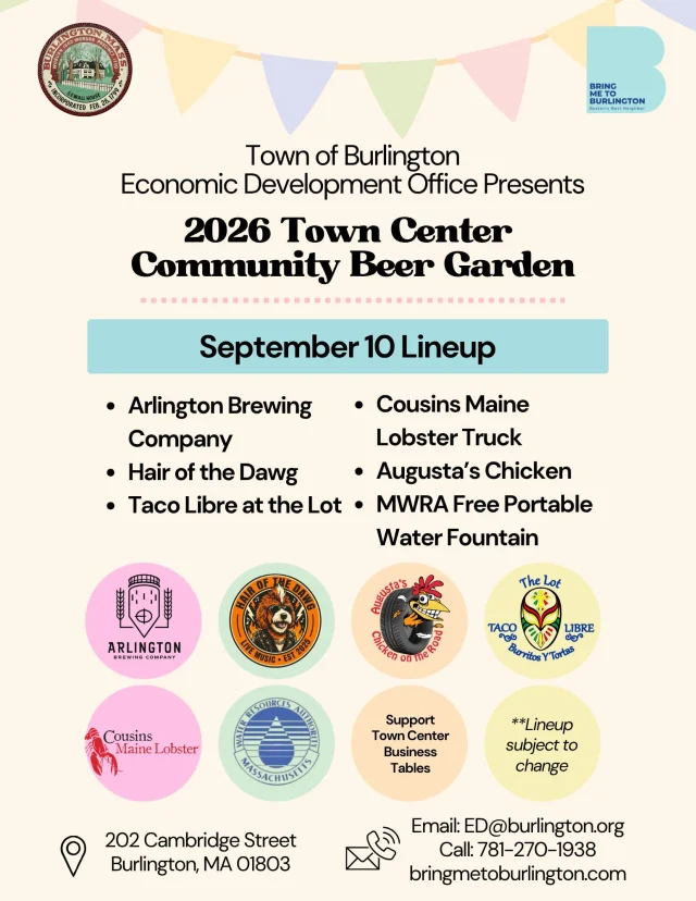 Week two of the Beer Garden is bringing a new lineup to town!

This Thursday, Arlington Brewing Company joins us for the evening, with live music from Hair of the Dawg and plenty of options for dinner including Taco Libre at the Lot, Cousins Maine Lobster Truck and Augusta’s Chicken on the Road.

The MWRA’s free portable water fountain will also be back, along with more to explore in the neighborhood!

Join us Thursday, September 10 from 4:30 PM – 8:30 PM at 202 Cambridge Street for another night at the 2026 Town Center Community Beer Garden.

🔗 www.bringmetoburlington.com