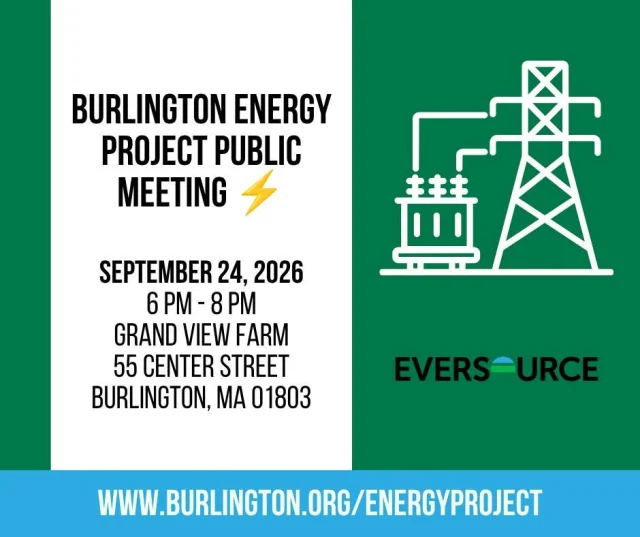 Planning for Burlington’s Energy Future ⚡

As Burlington continues to grow and evolve, reliable electrical infrastructure is an important part of supporting our businesses, commercial properties, and future development.

Eversource is proposing the Burlington Energy Project, which includes a new electrical substation and new transmission and distribution lines.

On Thursday, September 24, Eversource will host a public meeting at Grand View Farm to share details about the proposed project and answer questions.

📅 Thursday, September 24 | 6 PM - 8 PM

📍 Grand View Farm | In-person and virtual attendance available

Learn more about the project ahead of the meeting at www.burlington.org/EnergyProject